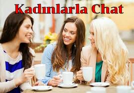 Kadınlarla Chat