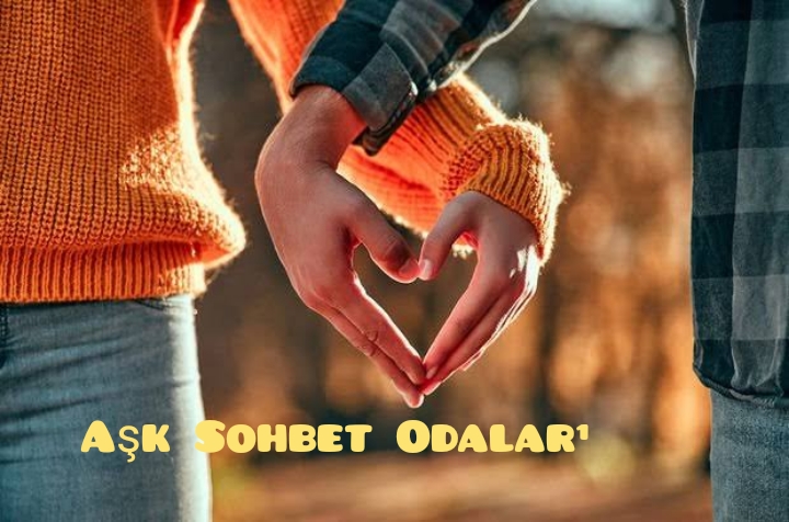 Ask Sohbet Odaları