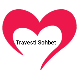 Travesti Sohbet Siteleri