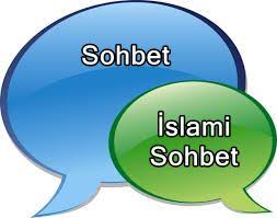 Sohbet İslami Sohbet